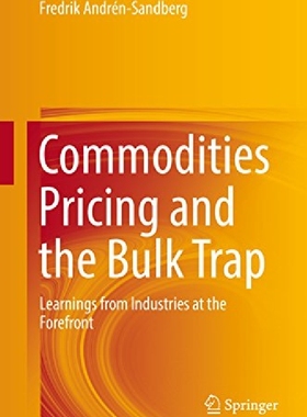 【预订】Commodities Pricing and the Bulk Tra...