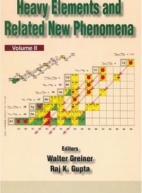 【预订】Heavy Elements and Related New Pheno...