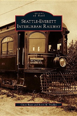 【预订】Seattle-Everett Interurban Railway
