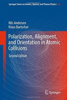 【预订】Polarization, Alignment, and Orienta...