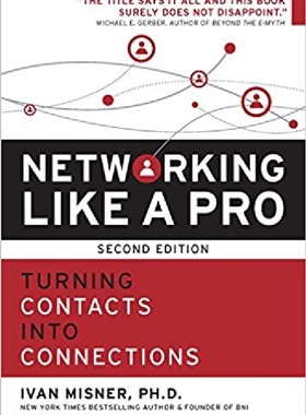 【预订】Networking Like a Pro: Turning Conta...