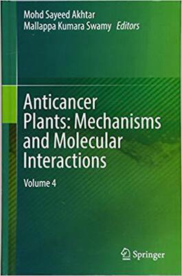 【预售】Anticancer Plants: Mechanisms and Mo...