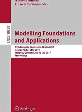 【预订】Modelling Foundations and Applicatio...