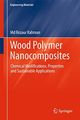 【预订】Wood Polymer Nanocomposites: Chemica...