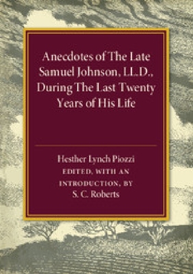 【预订】Anecdotes of the Late Samuel Johnson...