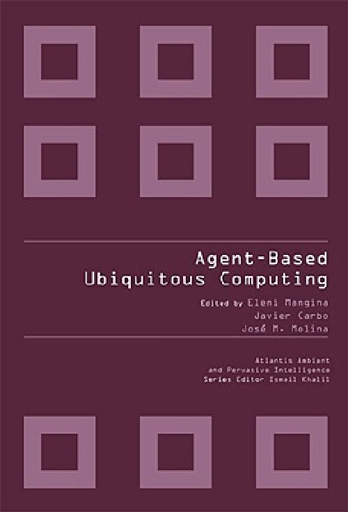 【预订】Agent-Based Ubiquitous Computing