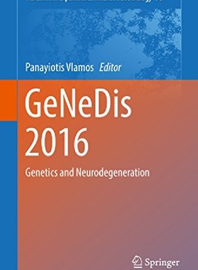 【预订】Genedis 2016: Genetics and Neurodege...