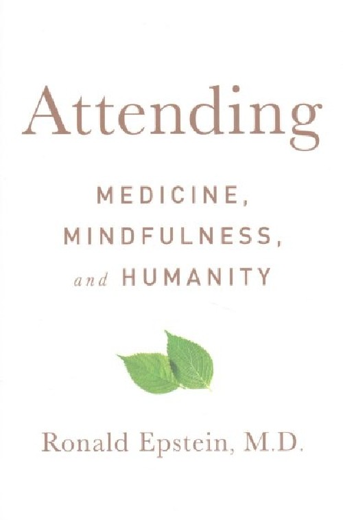 【预订】attending: medicine, mindfulness, an.