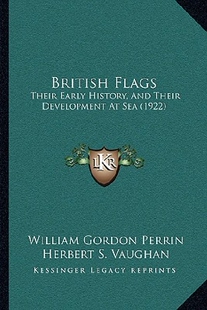 Flags British 预订 ... Early History Their