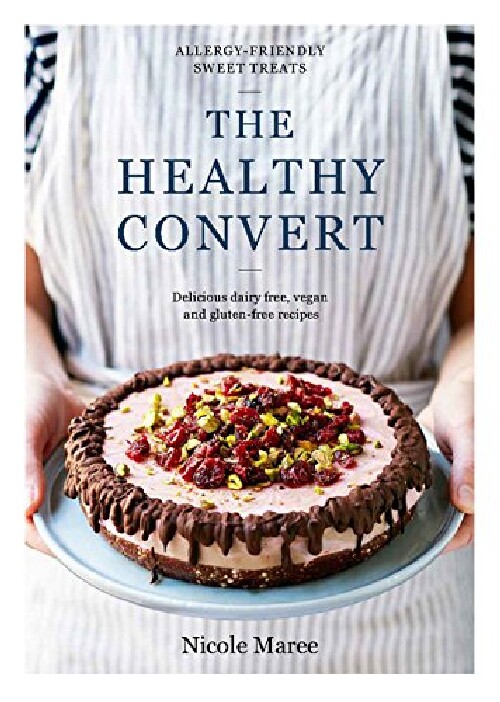 【预订】The Healthy Convert: Allergy-Friendl...