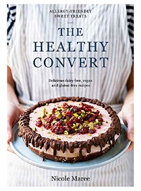 【预订】The Healthy Convert: Allergy-Friendl...
