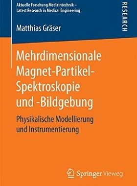 【预订】Mehrdimensionale Magnet-Partikel-Spe...