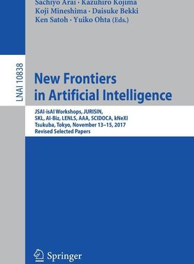 【预售】New Frontiers in Artificial Intellig...