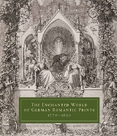 【预订】The Enchanted World of German Romant...
