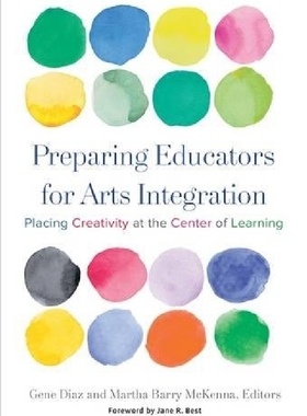 【预订】Preparing Educators for Arts Integra...