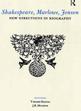 【预订】Shakespeare, Marlowe, Jonson