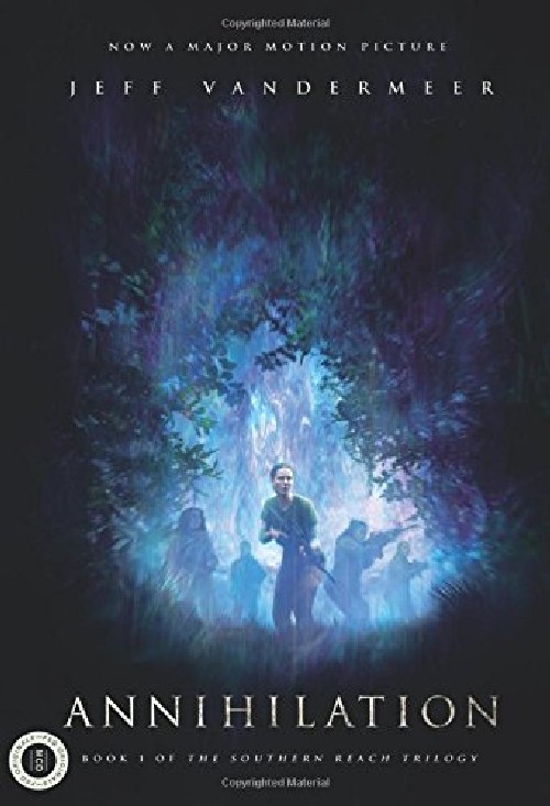 英文原版 遗落的南境1:湮灭 电影封面版 annihilation: a novel