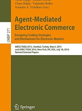 【预订】Agent-Mediated Electronic Commerce. ...