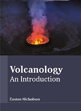 【预订】Volcanology: An Introduction