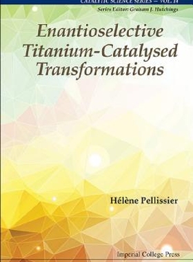 【预订】Enantioselective Titanium-Catalysed ...