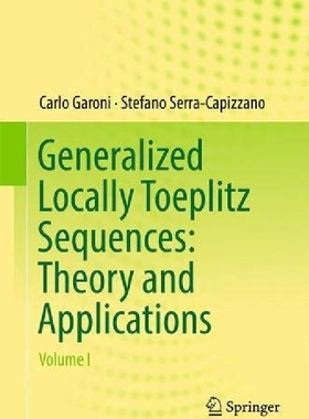 【预订】Generalized Locally Toeplitz Sequenc...