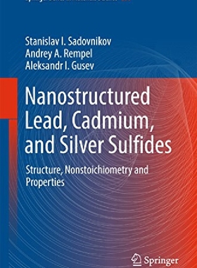 【预订】Nanostructured Lead, Cadmium, and Si...