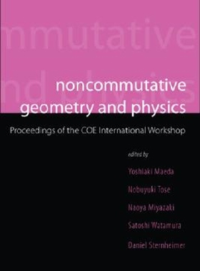 【预订】Noncommutative Geometry and Physics ...
