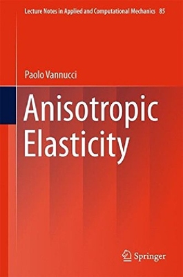【预订】Anisotropic Elasticity