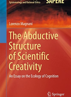 【预订】The Abductive Structure of Scientifi...