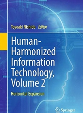 【预订】Human-Harmonized Information Technol...