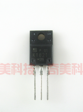 【全新原装】K1821 2SK1821 2SK1821-01MR MOS场效应管 TO-220F