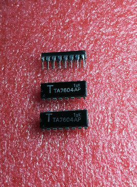 【原装拆机】TA7604AP 直插脚 录音机IC芯片 集成电路 电子元器件