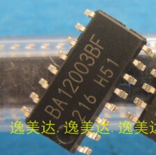【原装拆机】BA12003BF BA12003 贴片16脚 驱动IC芯片 集成电路