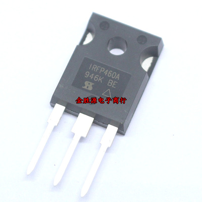 场效应三极管 IRFP460 IRFP460A IRFP460APBF TO247 大功率 进口
