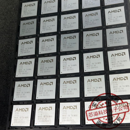 218-0891023 0891004 0891016 0891014 0891006 0891011 AMD全新