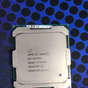 {议价}e5-2679V4 2.5G QS正显 睿频3.2G 支持X
