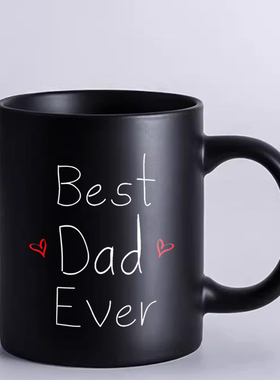 best dad ever mug 父亲节礼物水杯 爸爸生日礼物简约咖啡杯