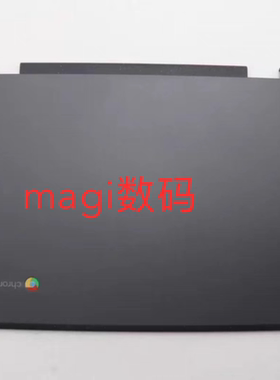 适用联想500e Chromebook Gen4s A壳 C壳 D壳 E壳 5CB1M21703外壳