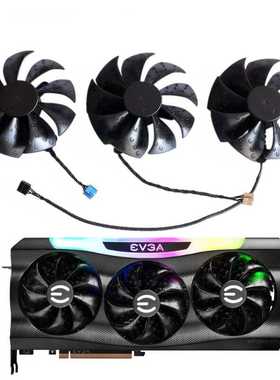 EVGA RTX3070 3070TI 3080 3080TI 3090 FTW3 显卡风扇