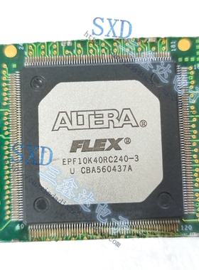 EPF10K40RC240-3 EPF10K40RC240原装拆机带板嵌入式处理器芯片