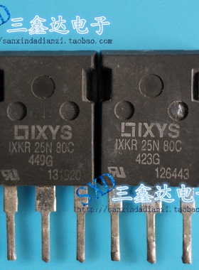 IXKR25N80C 25N80C原装进口拆机件 MOS场效应管 TO-247 质量保证