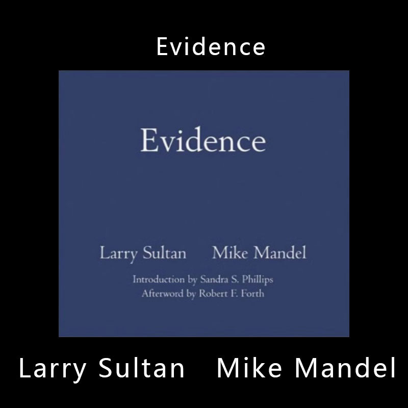 Evidence证据 Larry Sultan 拉里·苏尔坦 Mike Mandel