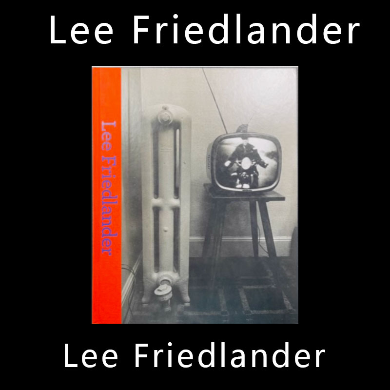 Lee Friedlander 李·弗里德兰德（作品集）