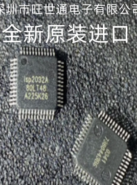 ISP2032A-80LT48 TQFP48封装 存储器 全新原装进口