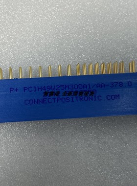 PCIH49W25M300A1/AA-378.0  PCIH49W25M300A1-378.0 全新原装现货