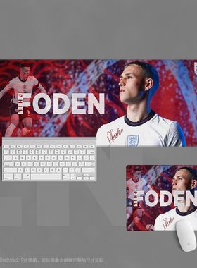 09鼠标垫超大办公键盘书桌学生足球迷用品英格兰世界杯福登foden