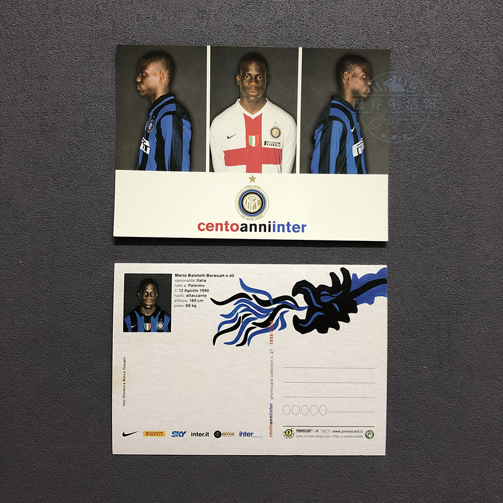 45巴洛特利明信片2007国际米兰2008球星卡白官方百年广告签名促销