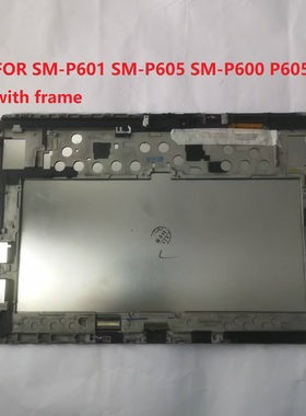 适用三星sm-P601 P605 P600 P607 触摸液晶显示屏幕总成带框白色