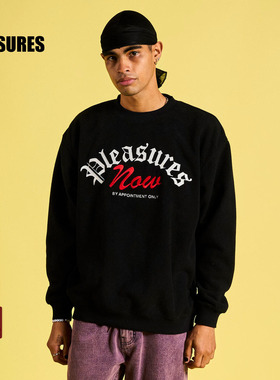 PLEASURES  字母LOGO缎纹刺绣摇粒绒卫衣男女同款圆领套头衫外套
