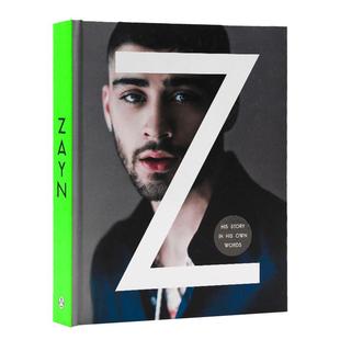 Zayn: The Official Autobiography 泽恩·马利克Zayn Malik自传 英文原版